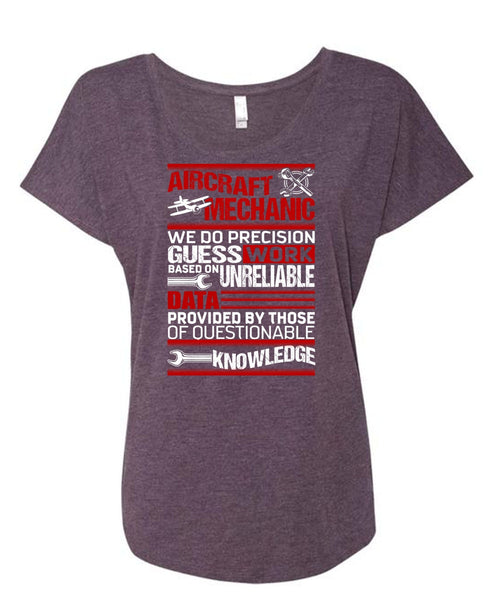 Aircraft Mechanic T Shirt, We Do Precision Guesswork T Shirt, Cool Shirt (Ladies' Triblend Dolman Sleeve)