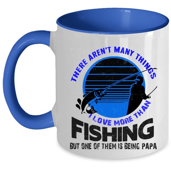 Being Papa Coffee Mug, I Love More Than Fishing Accent Mug