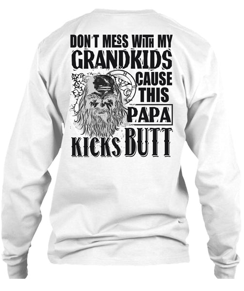 Don't Mess With My Grandkids T Shirt, I Love Papa T Shirt