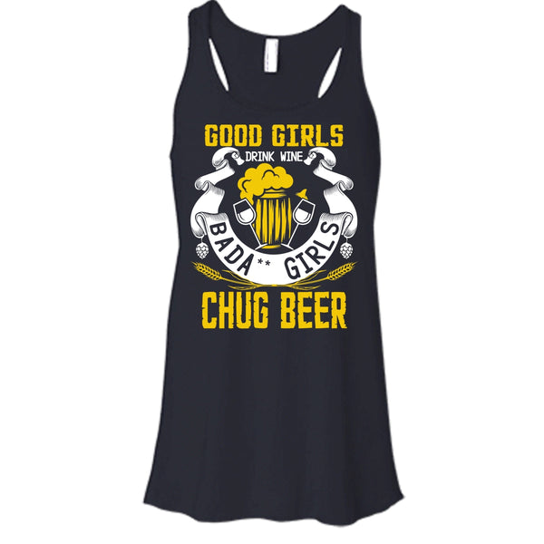 Good Girls Drink Wine T Shirt, Chug Ber Tank Top