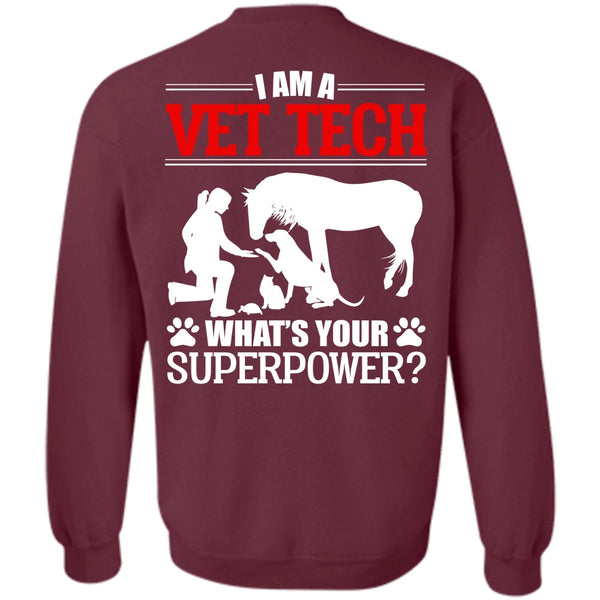Being A Vet Tech T Shirt, I Love My Dog Sweatshirt