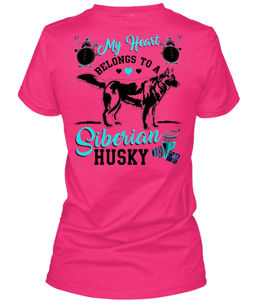 My Heart Belongs To A Siberian Husky T Shirt, I Love My Dog T Shirt