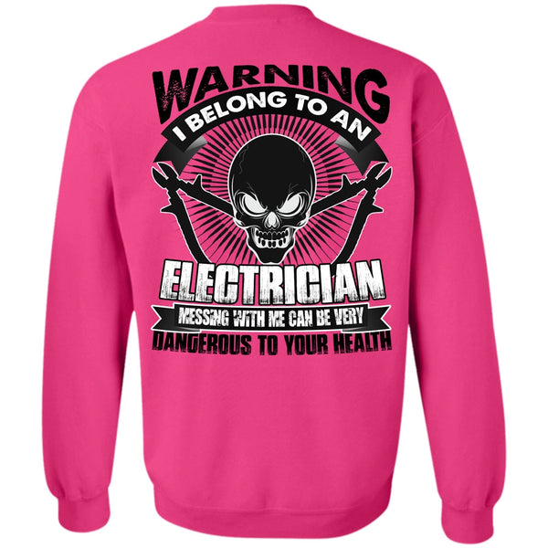 I Love Electrician T Shirt, I Belong To An Electrician Sweatshirt