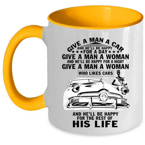Cool Gift For Car Driver Coffee Mug, Give A Man A Car Accent Mug