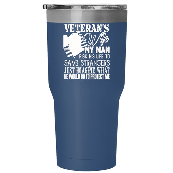 Veteran's Wife Tumbler 30 oz Stainless Steel, I Love My Veteran Travel Mug