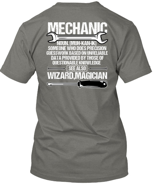 Does Precision Guesswork T Shirt, Being A Mechanic T Shirt