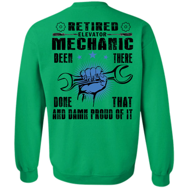 Being A Mechanic T Shirt, Retired Elevator Mechanic Sweatshirt