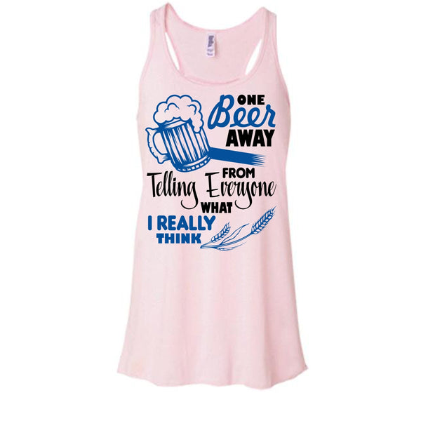 One Beer Away T Shirt, Coolest Beer Drinker Tank Top