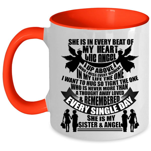 She Is My Sister And Angel Coffee Mug, She Is In Every Beat Of My Heart Accent Mug