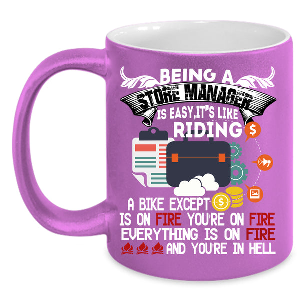 Being A Store Manager Is Easy Coffee Mug, It's Like Riding A Bike Coffee Cup