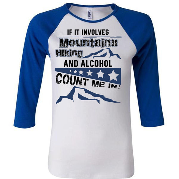 If It Involves Mountains Hiking T Shirt, I Love Hiking T Shirt, Awesome T-Shirts