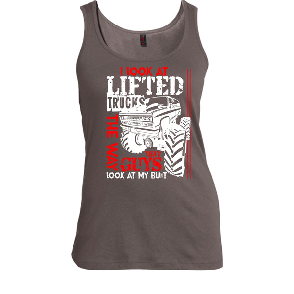 I Look At Lifted Trucks T Shirt, I Love My Truck T Shirt, Cool T Shirt
