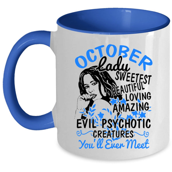 Sweetest Beautiful Loving Girls Coffee Mug, October Lady Accent Mug