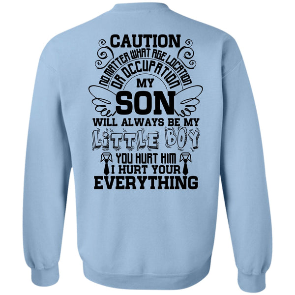 I Love Son T Shirt, My Son Will Always Be My Little Boy Sweatshirt