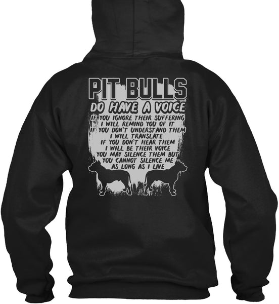 Pit Bulls Do Have A Voice T Shirt, I Will Translate T Shirt