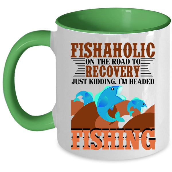 I'm Headed Fishing Coffee Mug, Fishaholic On The Road Accent Mug