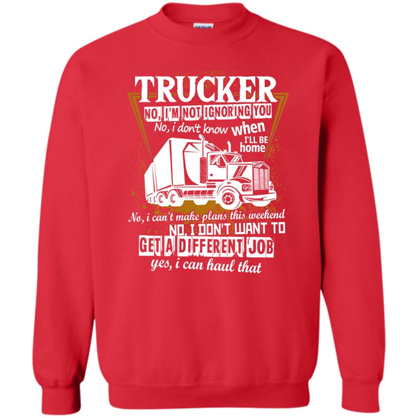 Coolest Trucker T Shirt, I'm A Truck Driving Sweatshirt