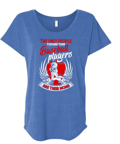 Baseball Players Are Their Moms T Shirt, Being A Baseball Mom T Shirt, Cool Shirt (Ladies' Triblend Dolman Sleeve)