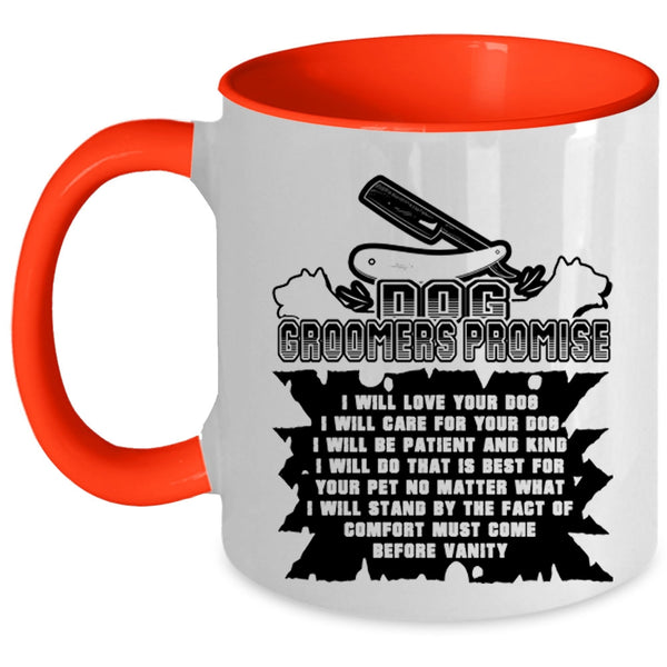 Cute Dogs Coffee Mug, Dog Groomers Promise Accent Mug