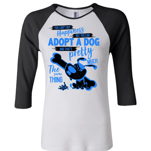 You Can't Buy Happiness T Shirt, I Love My Dog T Shirt, Awesome T-Shirts