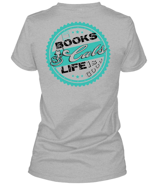 Books Cats Life Is Good T Shirt, Favorite T Shirt