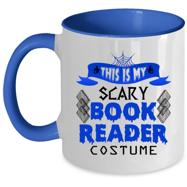 Scary Reader Coffee Mug, This Is My Scary Book Reader Costume Accent Mug