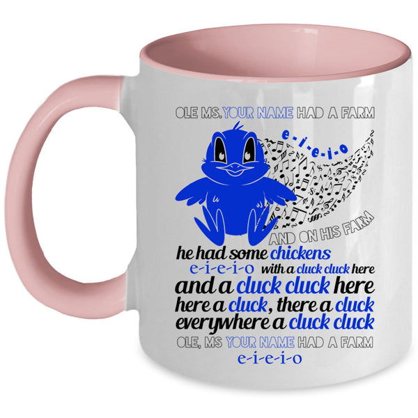 He Had Some Chickens Coffee Mug, Cute Farmer Accent Mug