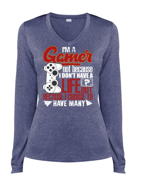 I'm A Gamer T Shirt, I Don't Have A Life T Shirt