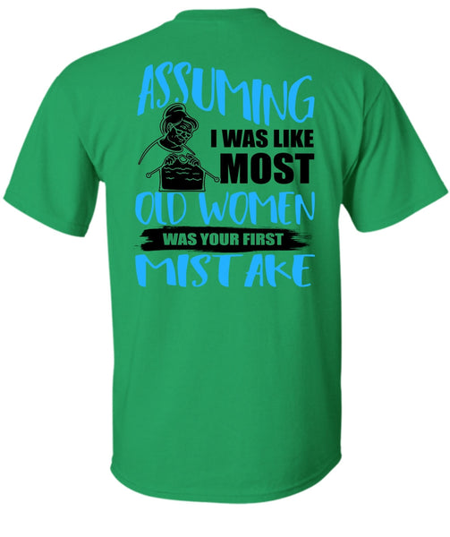 I Was Like Most Old Women T Shirt, I Love Knitting T Shirt