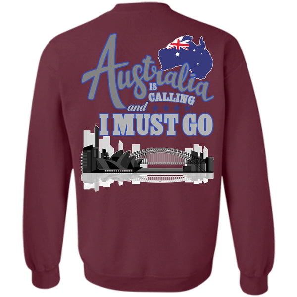 I Must Go T Shirt, I Love Australia Sweatshirt