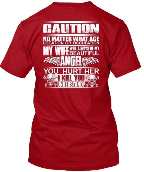My Wife Will Always Be My Beautiful T Shirt, Being A Wife T Shirt