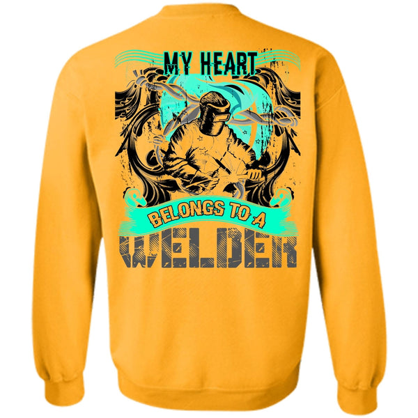 I Love Welder T Shirt, My Heart Belongs To A Welder Sweatshirt