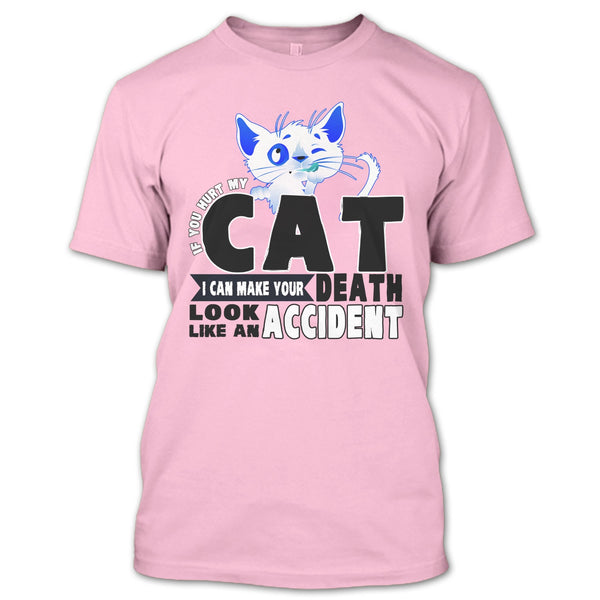 If You Hurt My Cat T Shirt, Funny Cat T Shirt