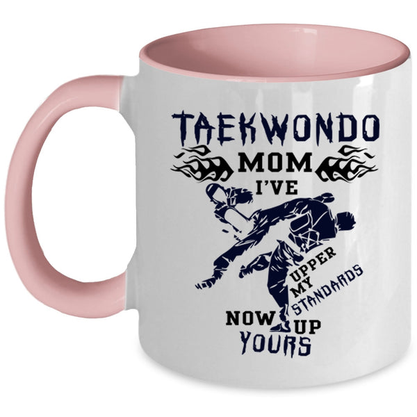 Best Gift For Mom Coffee Mug, Teakwondo Mom Accent Mug