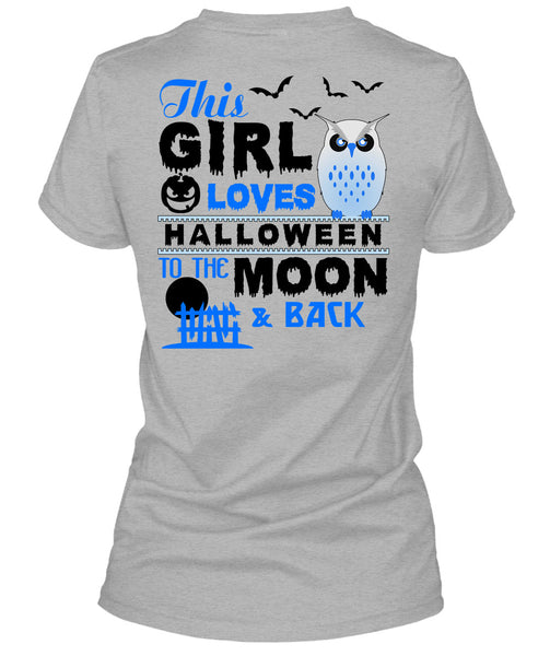This Girl Loves Halloween To The Moon And Back T Shirt, Wait For Halloween T Shirt