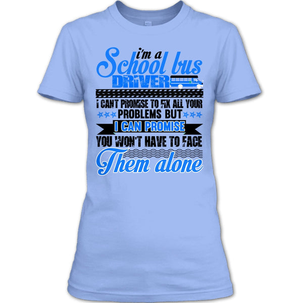 I Am A School Bus Driver T Shirt, Awesome Bus Driver T Shirt