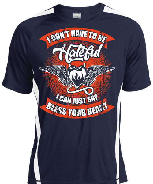 I Can Just Say Bless Your Heart T Shirt, To Be Hateful T Shirt, Cool Shirt