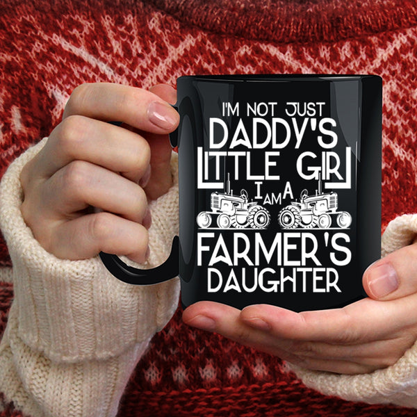 I Am A Farmer's Daughter Coffee Mug, Pretty Daughter Coffee Cup