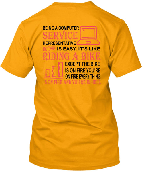 Being A Computer Service Representative Is Easy T Shirt, My Job T Shirt