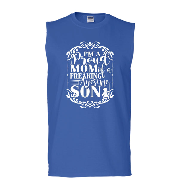I'm A Proud Mom T Shirt, Freaking Awesome Son Tank Top (Men's Cotton Sleeveless)