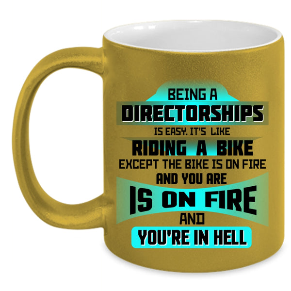 Cute Directorships Coffee Mug, Being A Directorships Is Easy Accent Mug
