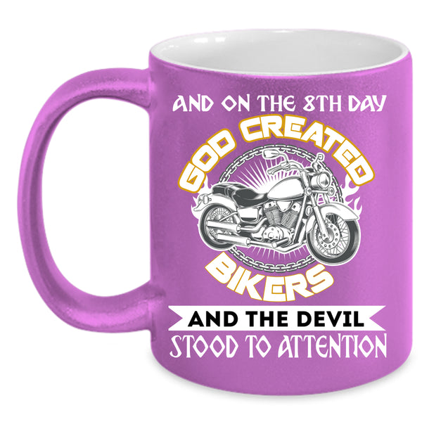 On The 8th day God Created Bikers Coffee Mug, Cool Biker Coffee Cup