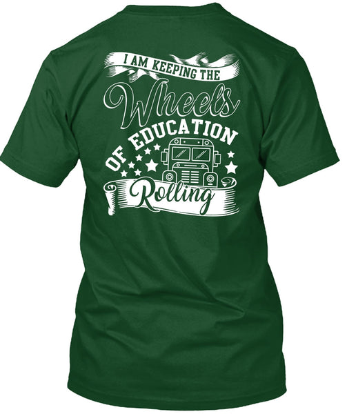 Wheels Of Education Rolling T Shirt, Being A Driver T Shirt