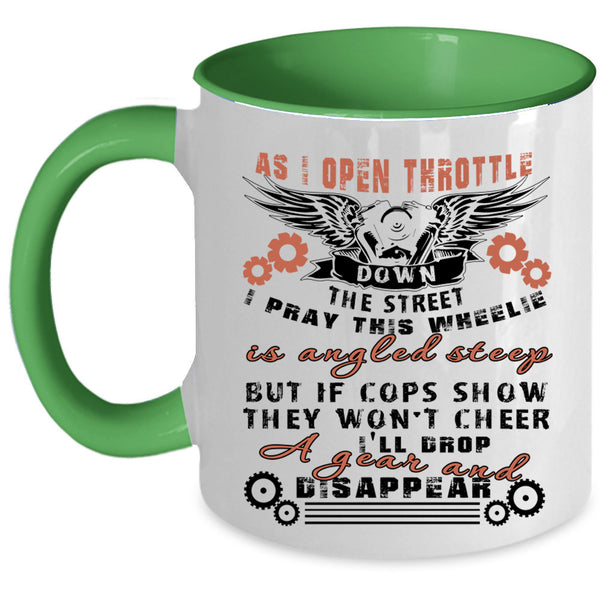 Cool Motorcycles Coffee Mug, I Pray This Wheelie Is Angled Steep Accent Mug