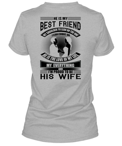 He Is My Best Friend T Shirt, I Love Wife T Shirt