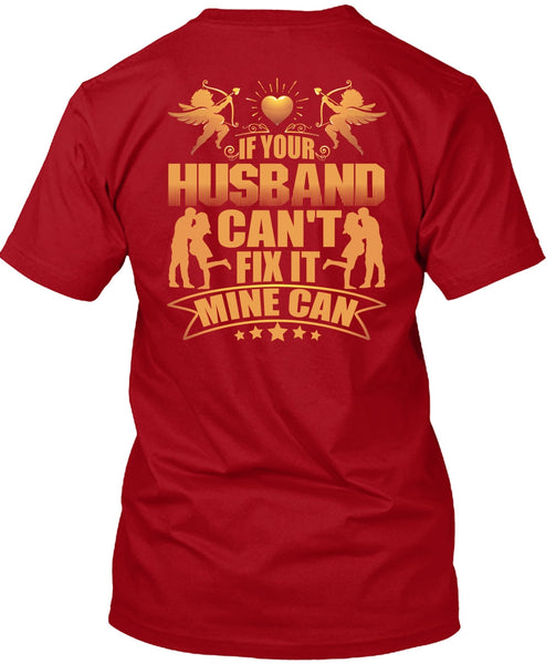 If Your Husband Can't Fix It T Shirt, Being A Husband T Shirt