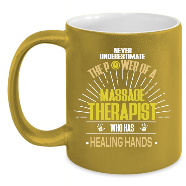 The Power Of A Massage Therapist Coffee Mug, Healing Hands Coffee Cup