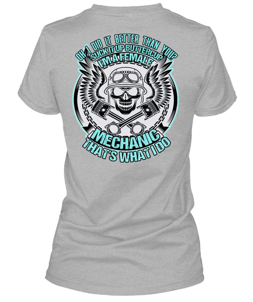 I'm A Female Mechanic T Shirt, Being A Mechanic T Shirt
