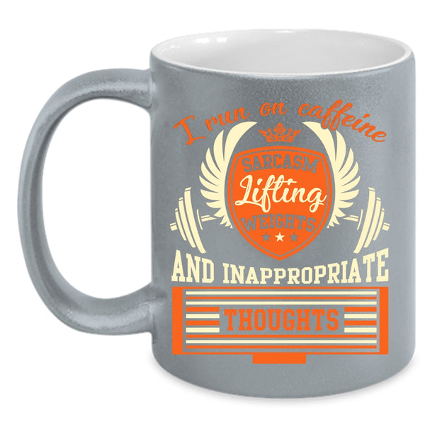 I Run On Caffeine Sarcasm Coffee Mug, Lifting Weights Coffee Cup