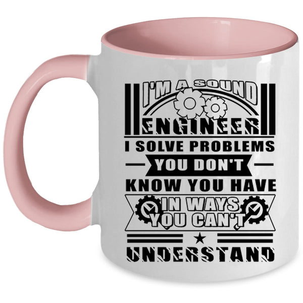 Awesome Sound Engineer Coffee Mug, I'm A Sound Engineer Accent Mug